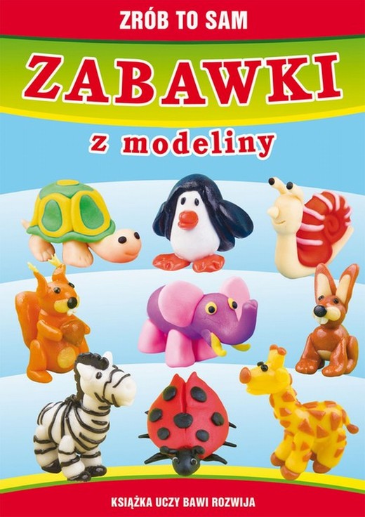 okładka Zabawki z modeliny ebook | pdf | Beata Guzowska