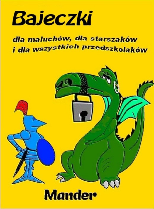 okładka Bajeczki dla maluchów. dla starszaków i dla wszystkich przedszkolaków ebook | epub, mobi | Mander