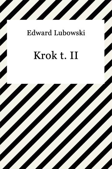 okładka Krok dalej t. II ebook | epub, mobi | Edward Lubowski