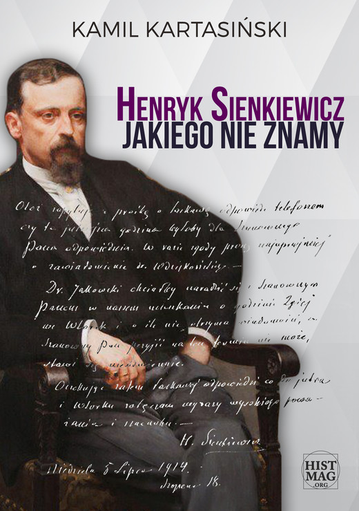 okładka Henryk Sienkiewicz jakiego nie znamy ebook | epub, mobi | Kamil Kartasiński