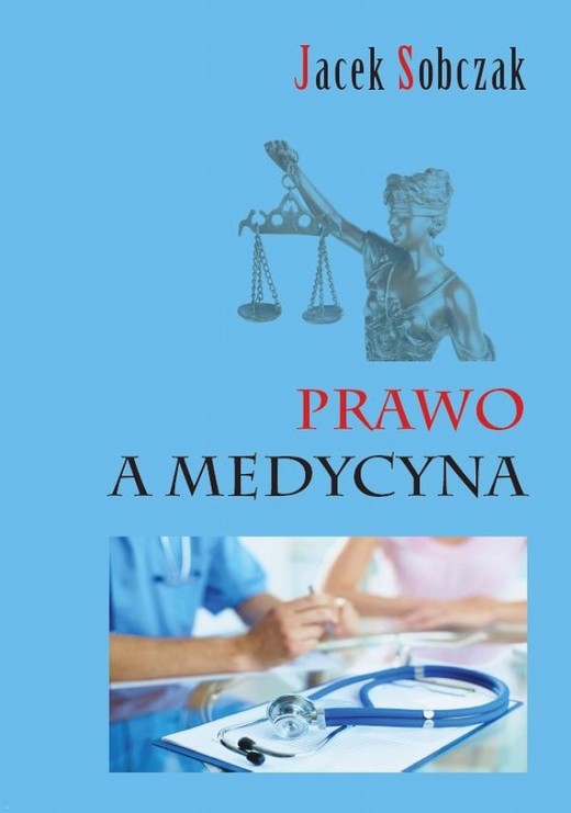 okładka Prawo a medycyna ebook | pdf | Jacek Sobczak