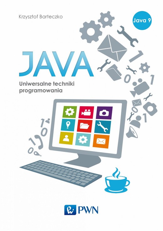 okładka Java. Uniwersalne techniki programowania ebook | epub, mobi | Krzysztof Barteczko
