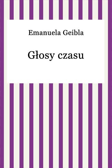 okładka Głosy czasu ebook | epub, mobi | Emanuel Geibel