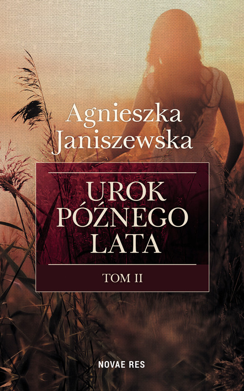 okładka Urok późnego lata tom II ebook | epub, mobi | Agnieszka Janiszewska