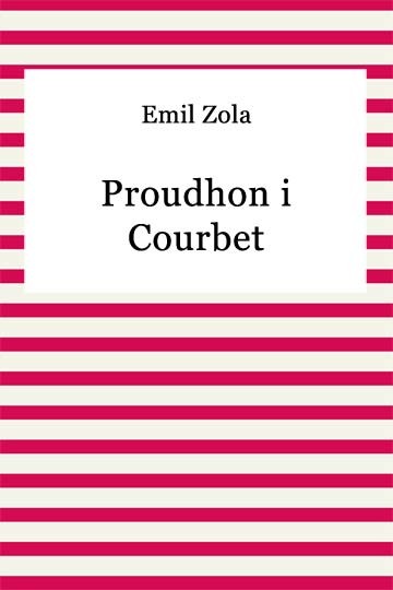 okładka Proudhon i Courbet ebook | epub, mobi | Emil Zola