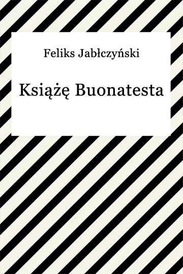 okładka Książę Buonatesta ebook | epub, mobi | Feliks Jabłczyński