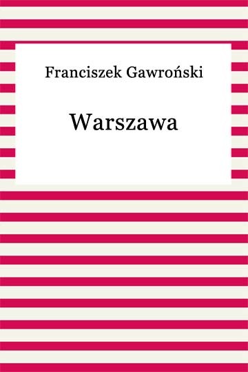 okładka Warszawa ebook | epub, mobi | Franciszek Gawroński