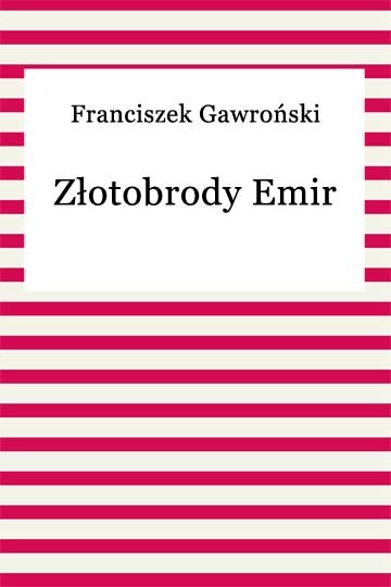 okładka Złotobrody Emir ebook | epub, mobi | Franciszek Gawroński