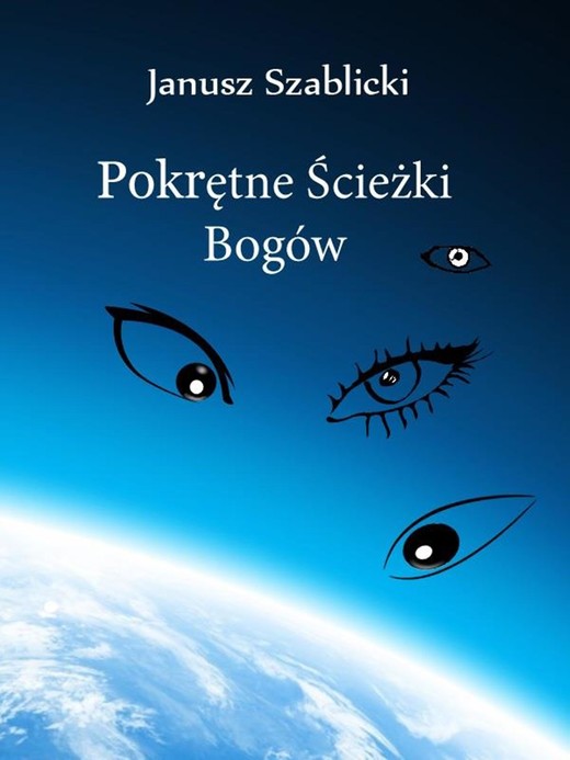 okładka Pokrętne ścieżki bogów ebook | epub, mobi | Janusz Szablicki