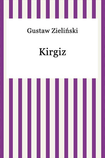 okładka Kirgiz ebook | epub, mobi | Gustaw Zieliński