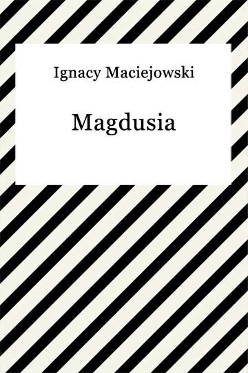 okładka Magdusia ebook | epub, mobi | Ignacy Maciejowski