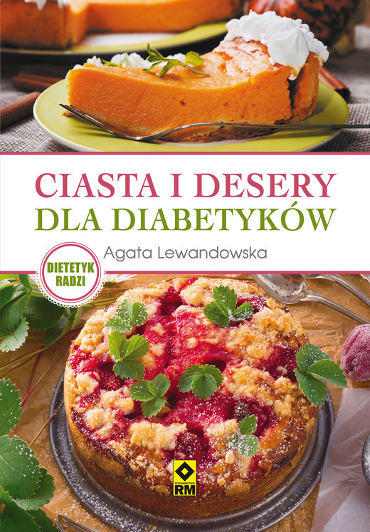 okładka Ciasta i desery dla diabetyków ebook | pdf | Agata Lewandowska