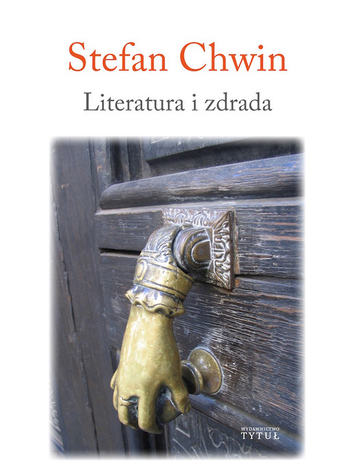 okładka Literatura i zdrada ebook | epub, mobi | Chwin Stefan