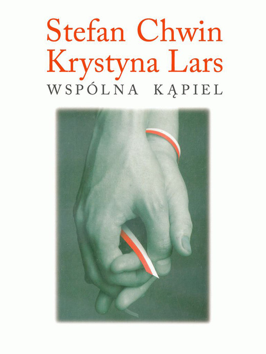 okładka Wspólna kąpiel ebook | epub, mobi | Chwin Stefan, Lars Krystyna