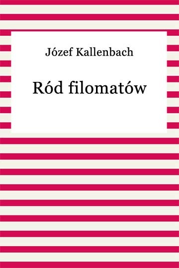 okładka Ród filomatów ebook | epub, mobi | Józef Kallenbach