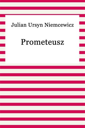 okładka Prometeusz ebook | epub, mobi | Julian Ursyn Niemcewicz