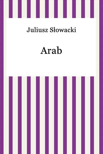 okładka Arab ebook | epub, mobi | Juliusz Słowacki