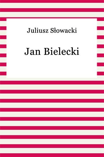 okładka Jan Bielecki ebook | epub, mobi | Juliusz Słowacki