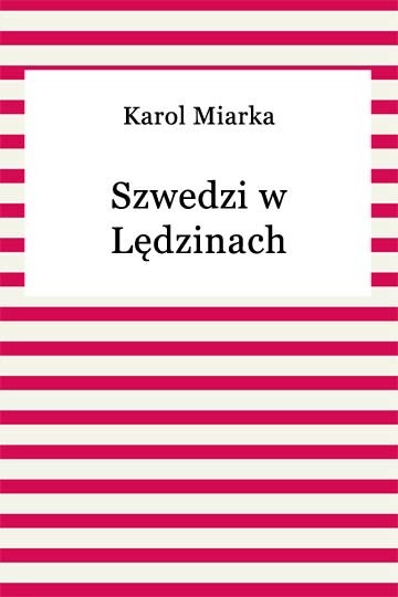 okładka Szwedzi w Lędzinach ebook | epub, mobi | Karol Miarka