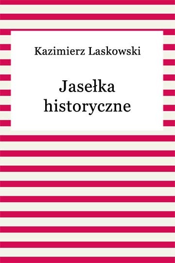 okładka Jasełka historyczne ebook | epub, mobi | Kazimierz Laskowski