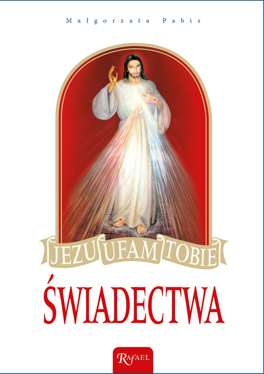 okładka Jezu, ufam Tobie! Świadectwa ebook | epub, mobi | Małgorzata Pabis