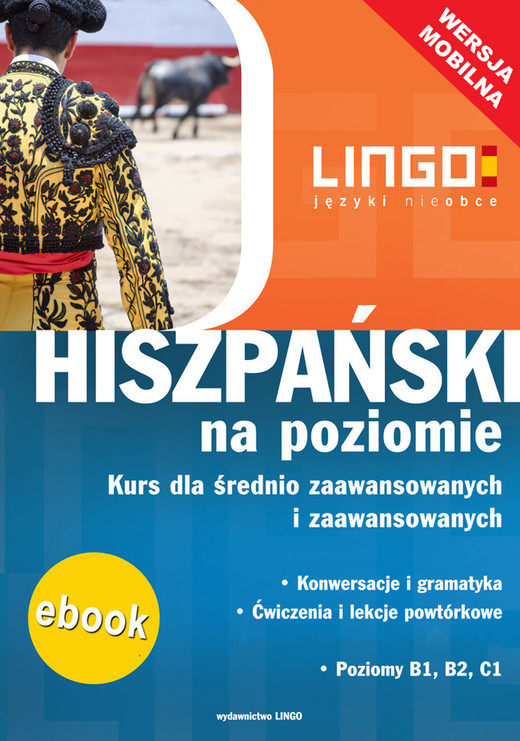 okładka Hiszpański na poziomie. Wersja mobilna ebook | epub, mobi | Ewelina Korycińska