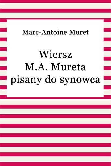 okładka Wiersz M.A. Mureta pisany do synowca ebook | epub, mobi | Marc-Antoine Muret