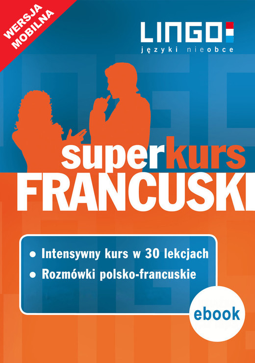 okładka Francuski. Superkurs (kurs+rozmówki). Wersja mobilna ebook | epub, mobi | Katarzyna Węzowska