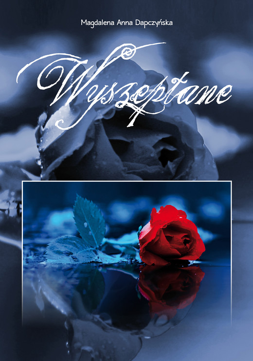 okładka Wyszeptane ebook | epub, mobi | Magdalena Anna Dapczyńska