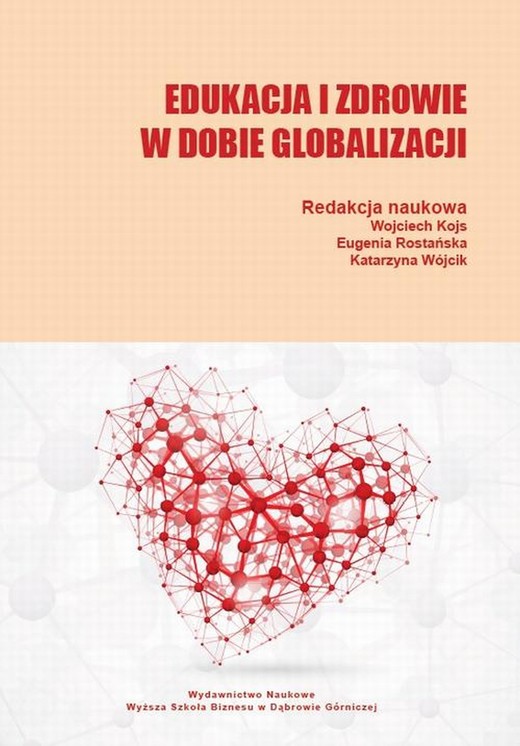 okładka Edukacja i zdrowie w dobie globalizacji ebook | pdf | Katarzyna Wójcik, Eugenia Rostańska, Wojciech Kojs