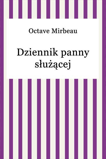 okładka Dziennik panny służącej ebook | epub, mobi | Octave Mirbeau