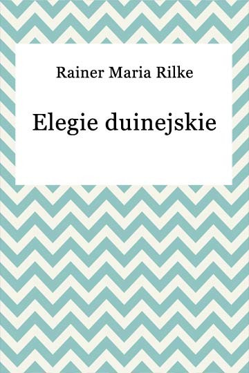 okładka Elegie duinejskie ebook | epub, mobi | Rainer Maria Rilke