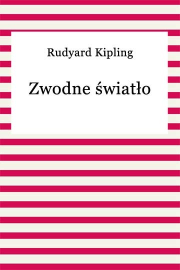 okładka Zwodne światło ebook | epub, mobi | Rudyard Kipling