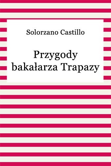 okładka Przygody bakałarza Trapazy ebook | epub, mobi | Castillo Solorzano