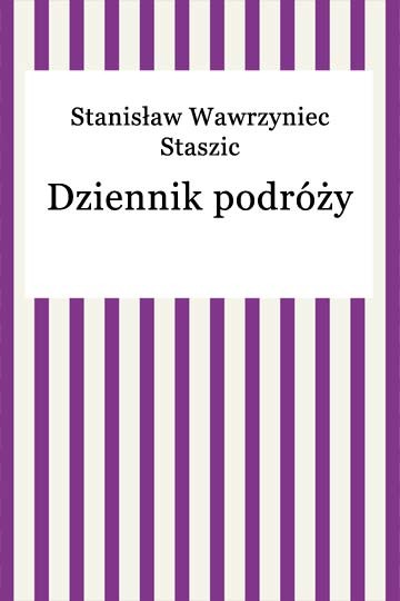 okładka Dziennik podróży ebook | epub, mobi | Stanisław Wawrzyniec Staszic
