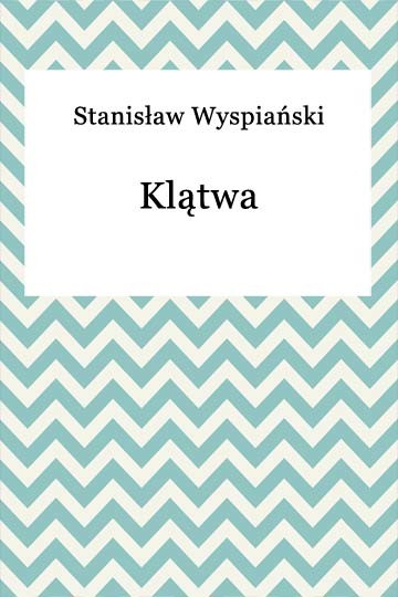 okładka Klątwa ebook | epub, mobi | Stanisław Wyspiański