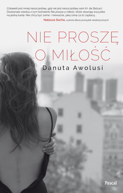 okładka Nie proszę o miłość ebook | epub, mobi | Danuta Awolusi