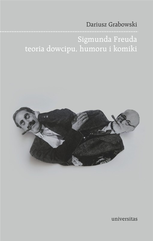 okładka Sigmunda Freuda teoria dowcipu, humoru i komiki ebook | epub, mobi | Dariusz Grabowski