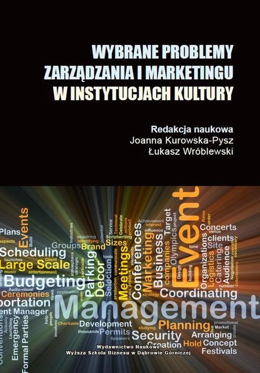okładka Wybrane problemy zarządzania i marketingu w instytucjach kulktury ebook | pdf | Joanna Kurowska-Pysz, Łukasz D. Wróblewski