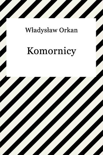 okładka Komornicy ebook | epub, mobi | Władysław Orkan