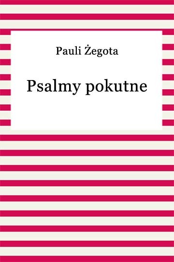 okładka Psalmy pokutne ebook | epub, mobi | Żegota Pauli