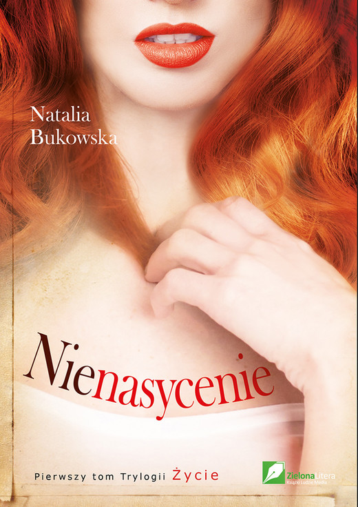 okładka Nienasycenie. Tom 1. Życie ebook | epub, mobi | Natalia Bukowska