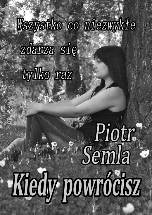okładka Kiedy powrócisz ebook | epub, mobi | Piotr Semla