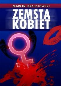 okładka Zemsta kobiet ebook | epub, mobi | Marcin Brzostowski