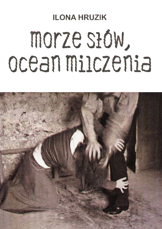okładka Morze słów, ocean milczenia ebook | epub, mobi | Ilona Hruzik