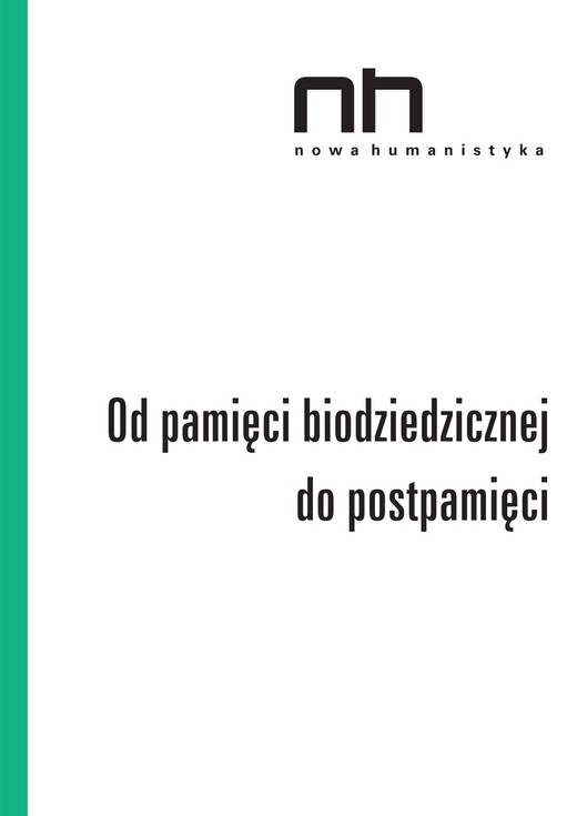 okładka Od pamięci biodziedzicznej do postpamięci ebook | epub, mobi | Praca Zbiorowa