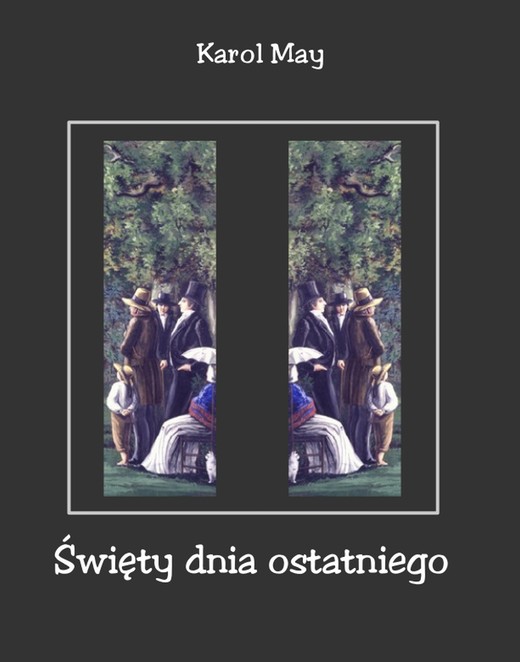 okładka Święty dnia ostatniego ebook | epub, mobi | Karol May