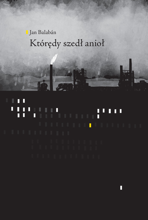 okładka Którędy szedł anioł ebook | epub, mobi | Jan Balabán