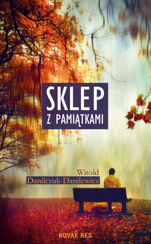 okładka Sklep z pamiątkami ebook | epub, mobi | Witold Danilczuk-Danilewicz