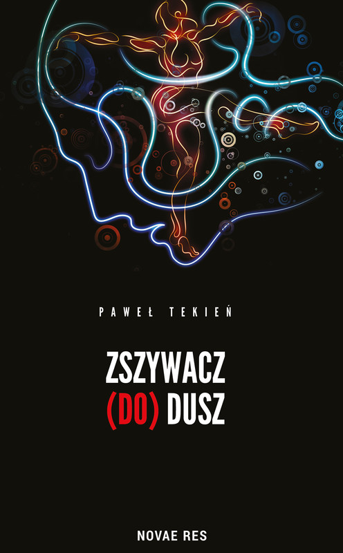 okładka Zszywacz (do) dusz ebook | epub, mobi | Paweł Tekień